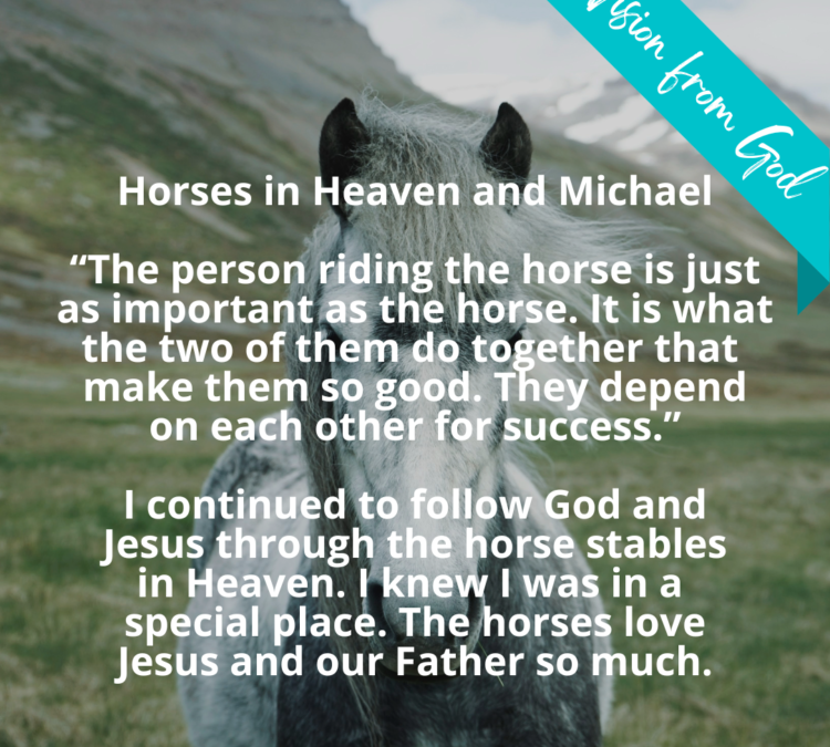 Horses in Heaven and Michael