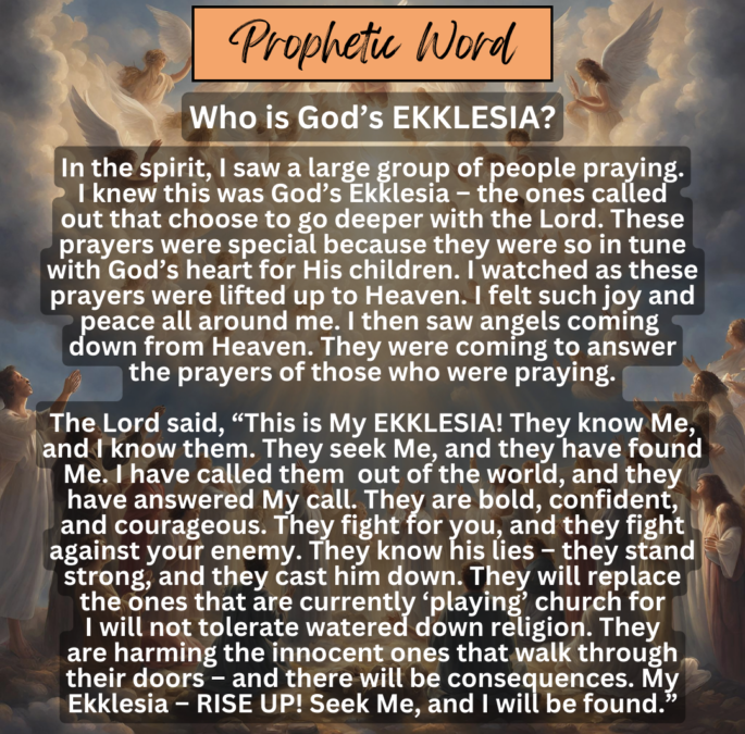 Who is God’s EKKLESIA?